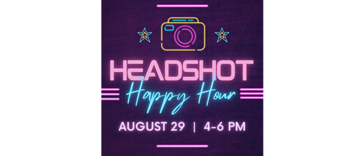 Headshot Happy Hour