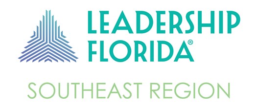 Leadership Florida - Southeast Region - Yesterday, Today and Tomorrow