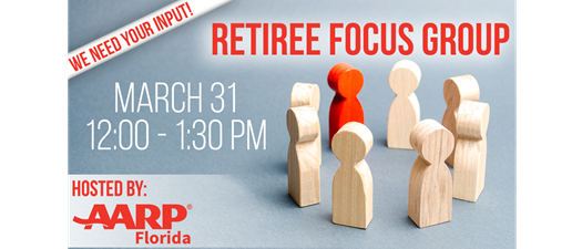 Retiree Focus Group - Virtual Meeting