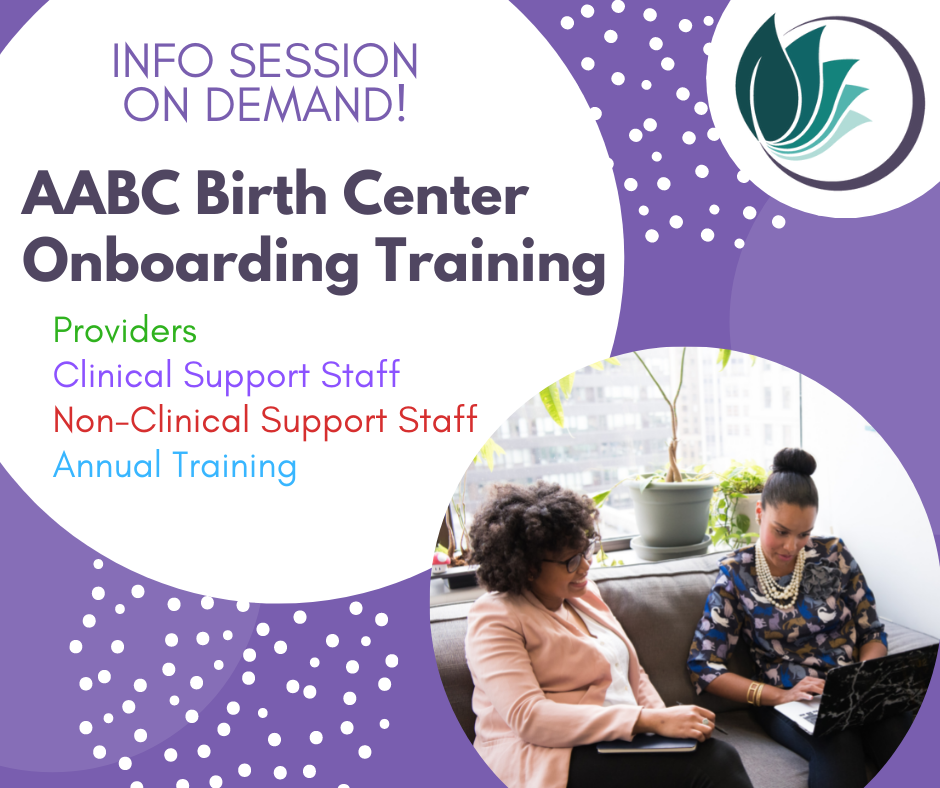 Birth Center Onboarding Training Information Session