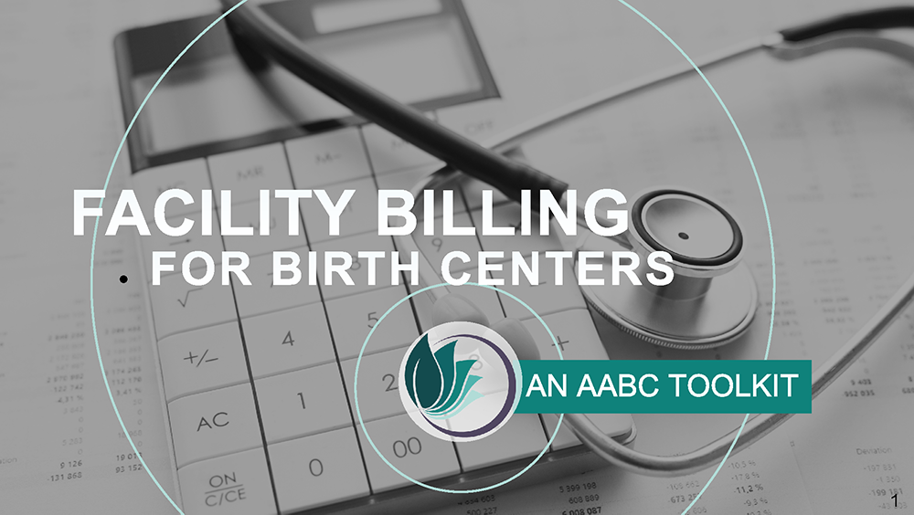 AABC Toolkit - Facility Billing for Birth Centers