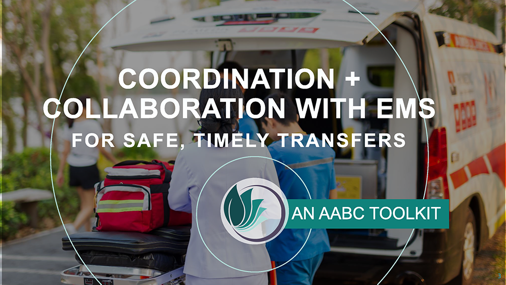 AABC Toolkit - Coordination + Collaboration with EMS for Safe, Timely Transfers