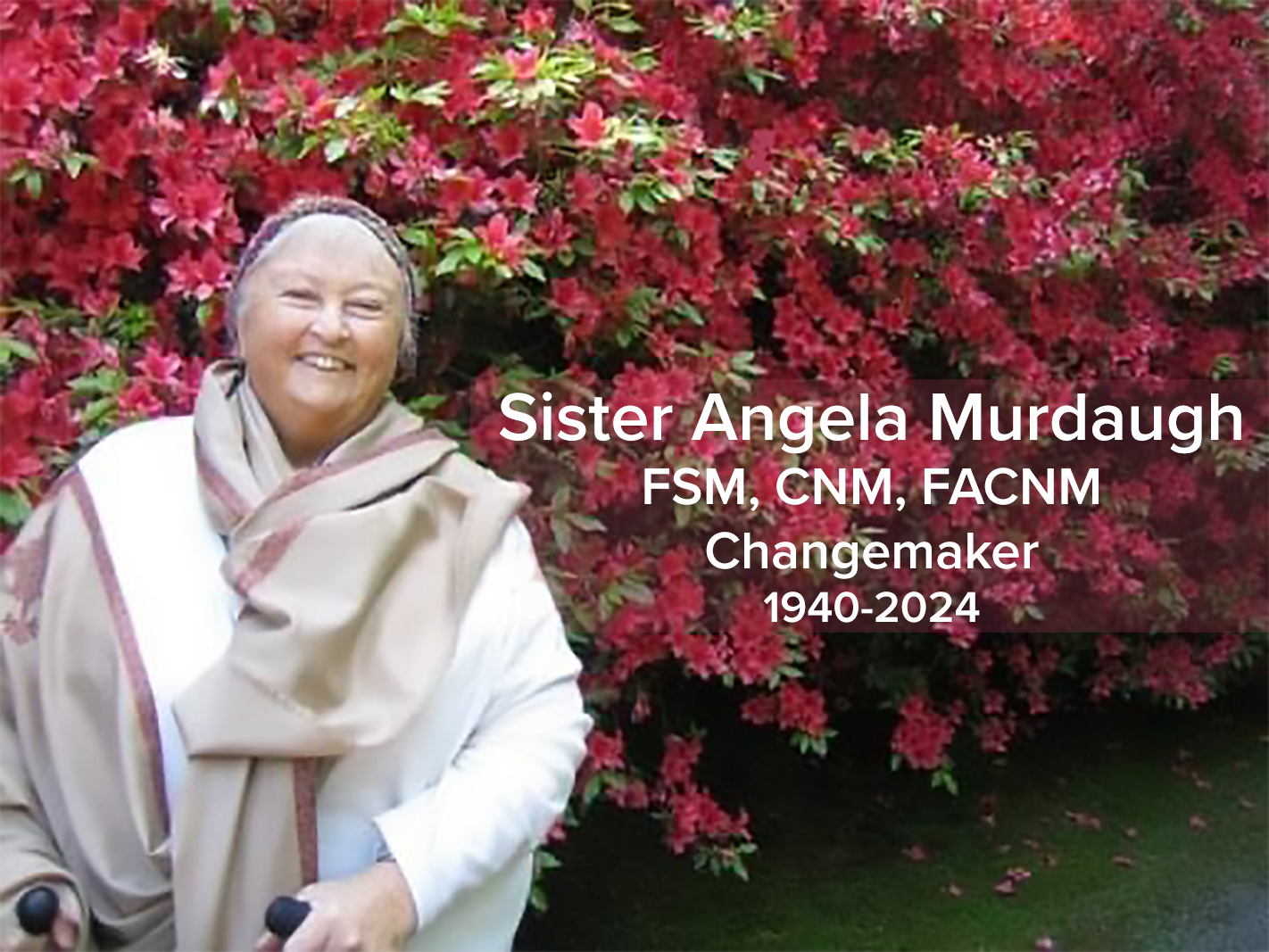 Sister Angela Murdaugh (1940-2024) - Changemaker