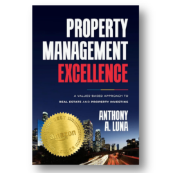 Property Management Excellence Book by Anthony Luna