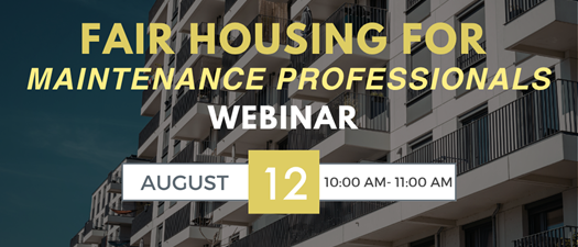 Fair Housing for Maintenance Professionals