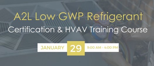 A2L Low GWP Refrigerant Certification & HVAC Training