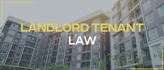 Landlord/Tenant Law 