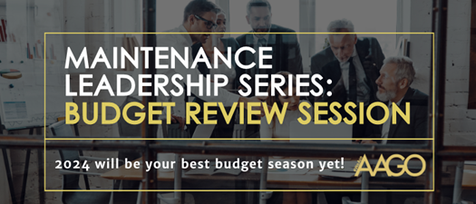 Maintenance Leadership Series: Budget Review Session