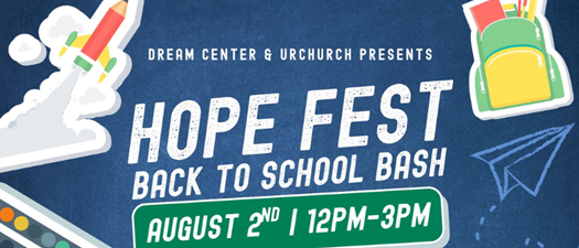 Hope Fest: Back-to-School Bash