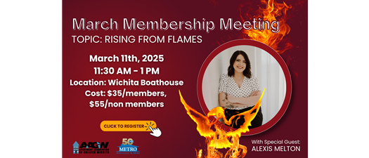 Membership Meeting: Rising from Flames - March 2025