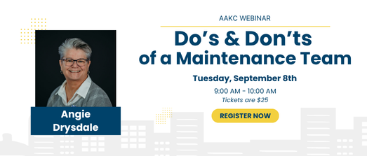 Mini Seminar Webinar:  Do’s & Don'ts of a Maintenance Team