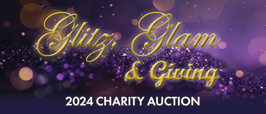 Glitz, Glam & Giving: Charity Auction 2024