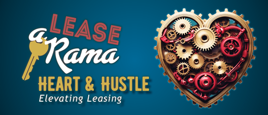 Lease-A-Rama: Heart & Hustle - Elevating Leasing