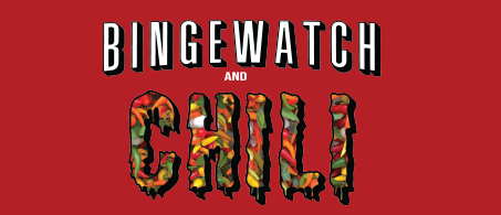 Chili Cook Off 2019 - Bingewatch and Chili