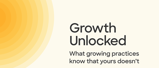 Growth Unlocked: What Growing Practices Know That Yours Doesn't