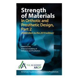 Strength of Materials in Orthotic and Prosthetic Design, Part 2 E-Book
