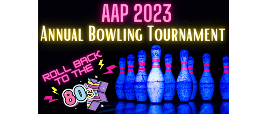 2023 AAP Bowling Tournament