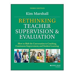 Rethinking Teacher Supervision & Evaluation