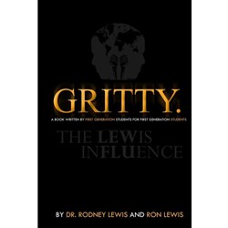 Gritty. (Black). A Book Written by First Generation Students for First Generation Students