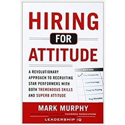 Hiring for Attitude