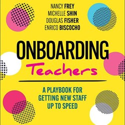 Onboarding Teachers - A Playbook for Getting Teachers Up to Speed