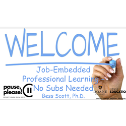 Job Embedded Professional Learning  - No Subs Needed