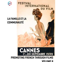 French through Film Vol. 4 -- La Famille et la Communauté - Digital Download Only
