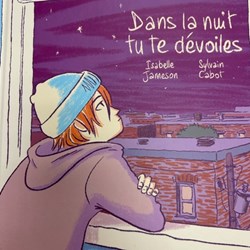 Dans la nuit tu te dévoiles