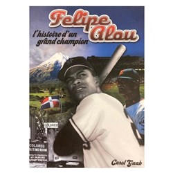 Felipe Alou l'histoire d'un grand champion