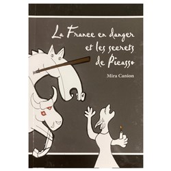 La France en danger et les secrets de Picasso