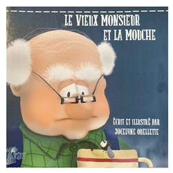 Le Vieux Monsieur et la Mouche