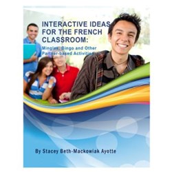 Interactive Ideas for the French Classroom - Print Copy (+ Free Instant Digital Download)