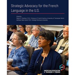 Strategic Advocacy for the French Language in the U.S. - Print Copy (+ Free Digital Download)