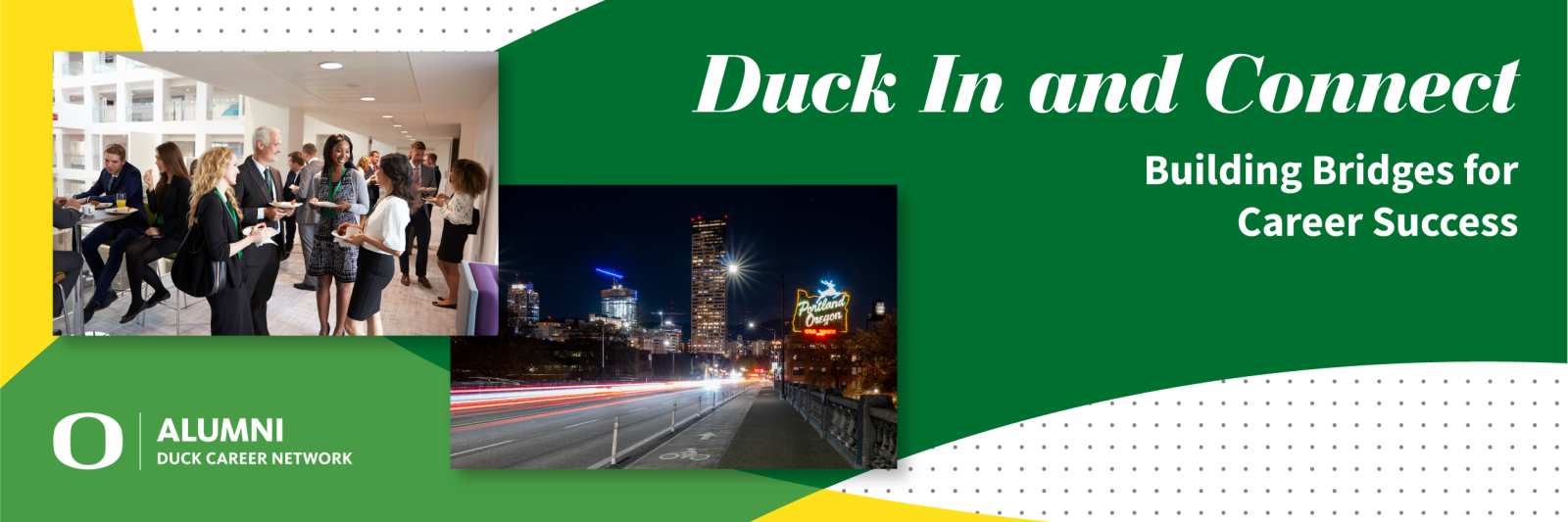 UO Alumni Duck Career Network: Duck In and Connect. Building Bridges for Career Success