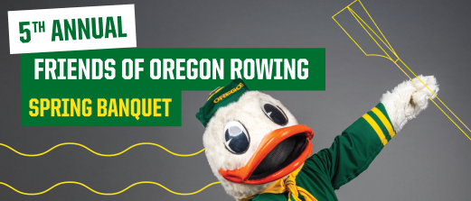 Friends of Oregon Rowing Spring Banquet 2026