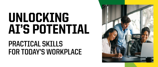 Unlocking AI’s Potential: Practical Skills for Today’s Workplace