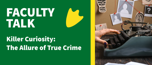 Killer Curiosity: The Allure of True Crime