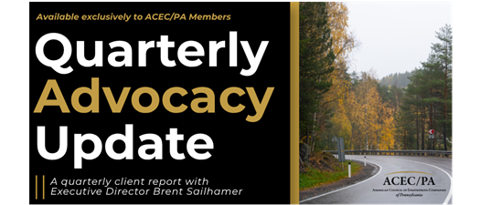 ACEC/PA Client Advocacy Update - Fall 2026