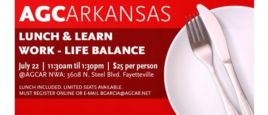 NWA- LUNCH AND LEARN- Work Life Balance