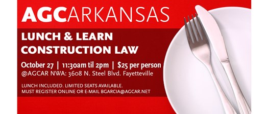 NWA- CLC Lunch and Learn- Construction Law