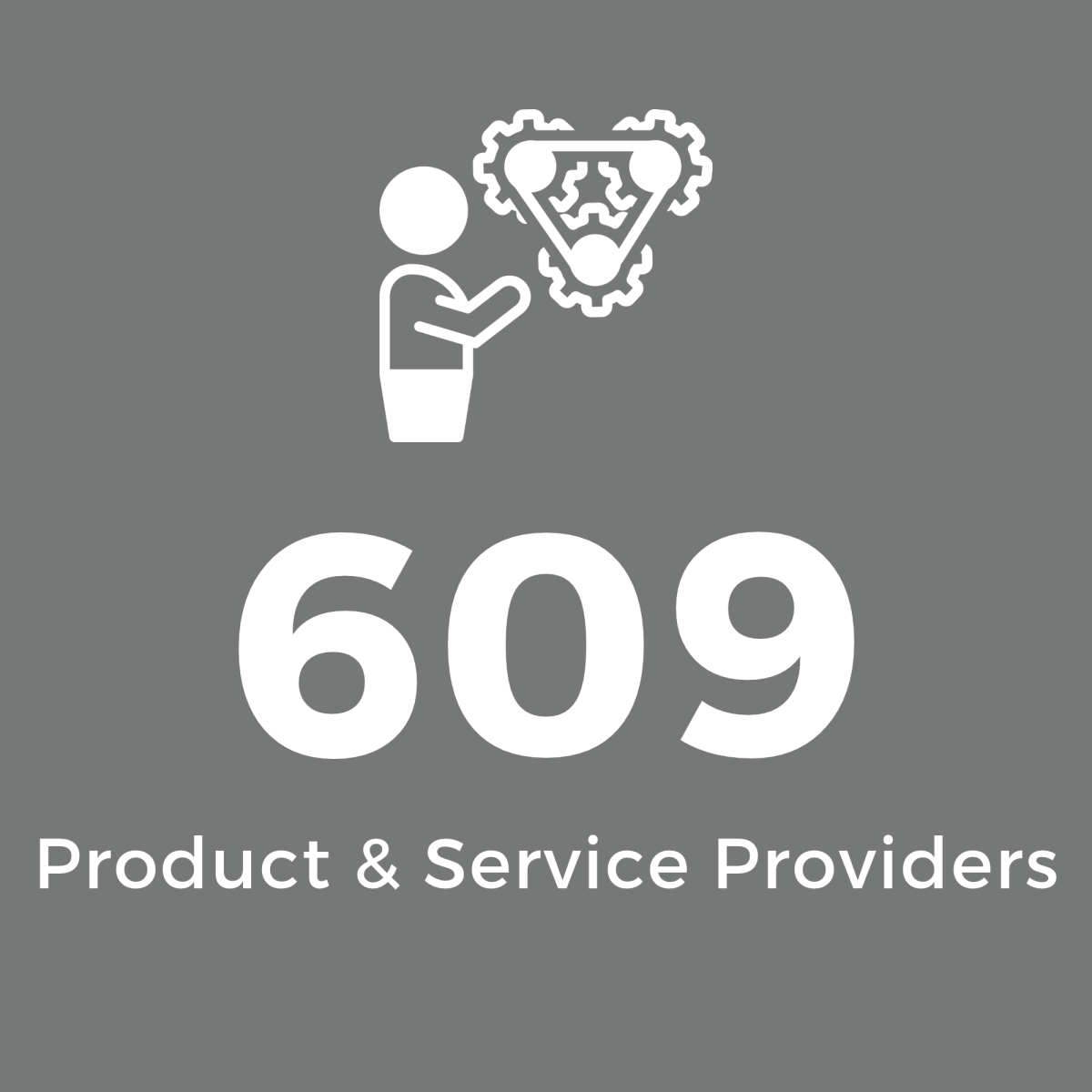 Grey Square with White Text: 609 Product & Service Providers