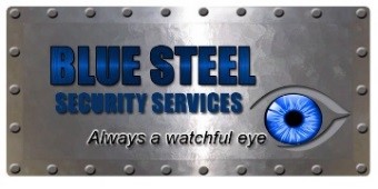 Blue Steel Security Services - Always a watchful eye