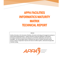 APPA Facilities Informatics Maturity Matrix Technical Report