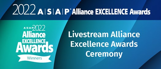 2022 ASAP Alliance Excellence Awards Ceremony & Senior Exec Fireside Chat