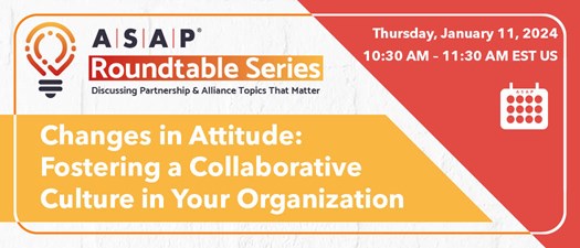 Changes in Attitude: Fostering a Collaborative Culture in Your Organization