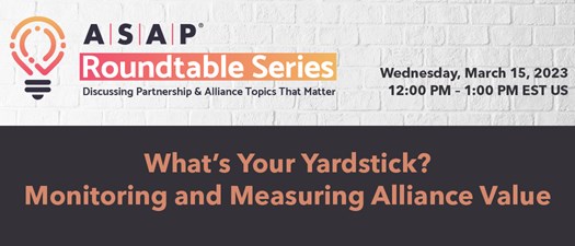 What's Your Yardstick? Monitoring and Measuring Alliance Value