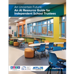 An Uncertain Future - AI Resource Guide for Independent School Trustees 