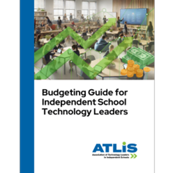 Budgeting Guide for Independent School Tech Leaders