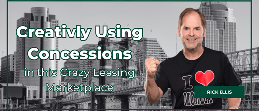 Creatively Using Concessions in this Crazy Leasing Marketplace