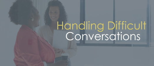 Handling Difficult Conversations